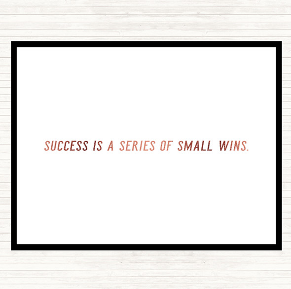 Rose Gold Success Is A Series Of Small Wins Quote Dinner Table Placemat