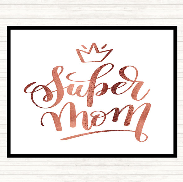 Rose Gold Super Mom Quote Mouse Mat Pad