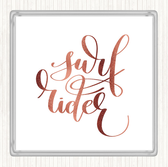 Rose Gold Surf Rider Quote Drinks Mat Coaster