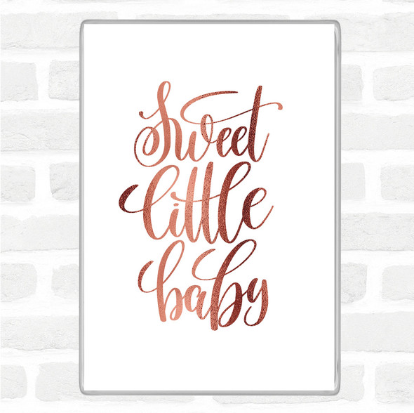 Rose Gold Sweet Little Baby Quote Jumbo Fridge Magnet