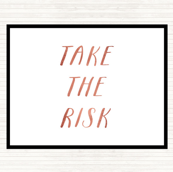 Rose Gold Take The Risk Quote Mouse Mat Pad