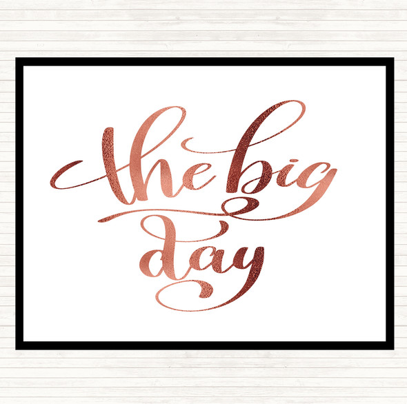 Rose Gold The Big Day Quote Mouse Mat Pad