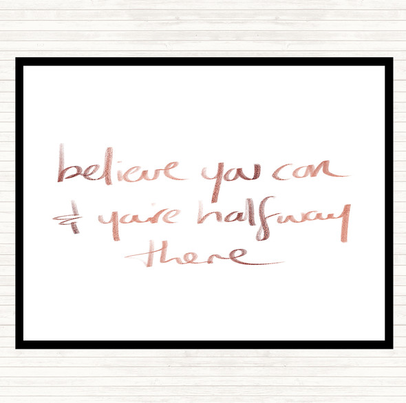 Rose Gold Believe You Can Quote Mouse Mat Pad