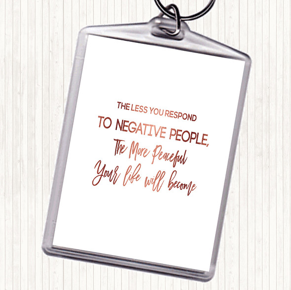 Rose Gold The Less You Respond Quote Bag Tag Keychain Keyring