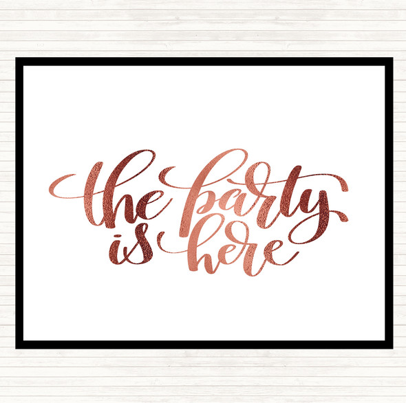 Rose Gold The Party Is Here Quote Dinner Table Placemat