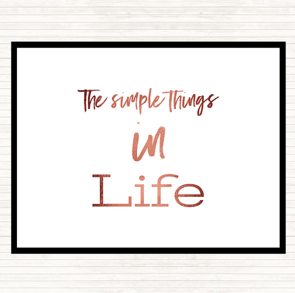 Rose Gold The Simple Things Quote Dinner Table Placemat