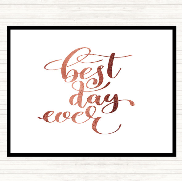 Rose Gold Best Day Ever Quote Mouse Mat Pad