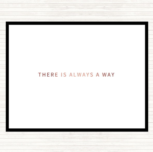 Rose Gold There's Always A Way Quote Dinner Table Placemat