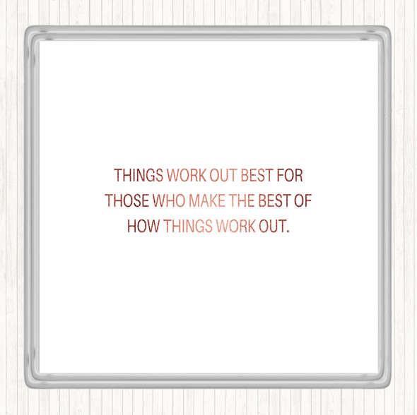 Rose Gold Things Work Out Quote Drinks Mat Coaster