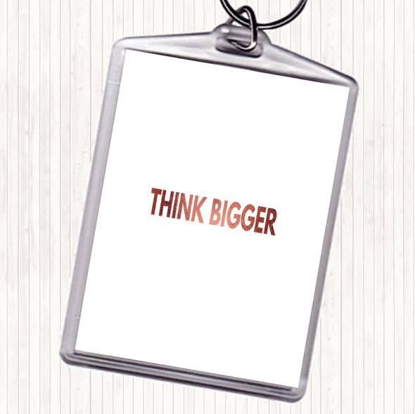 Rose Gold Think Bigger Quote Bag Tag Keychain Keyring