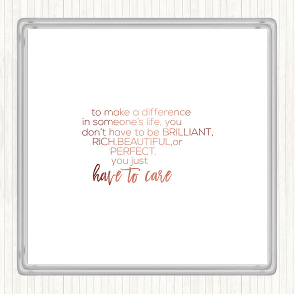 Rose Gold To Make A Difference Quote Drinks Mat Coaster