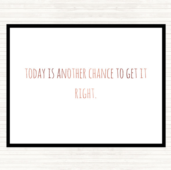 Rose Gold Todays Another Chance Quote Mouse Mat Pad