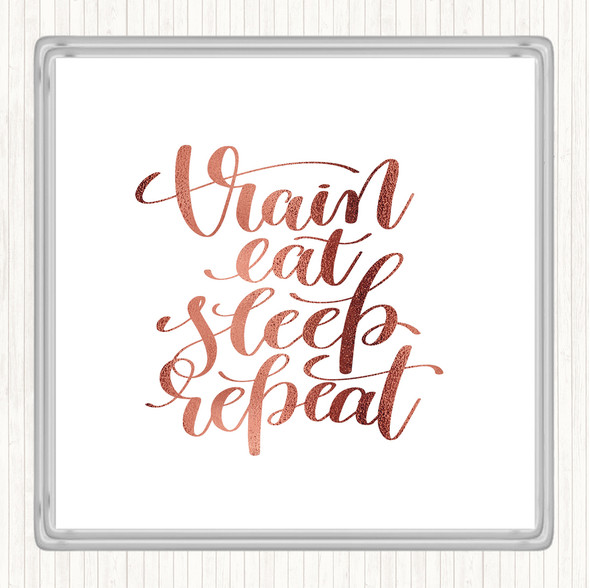 Rose Gold Train Eat Sleep Repeat Quote Drinks Mat Coaster