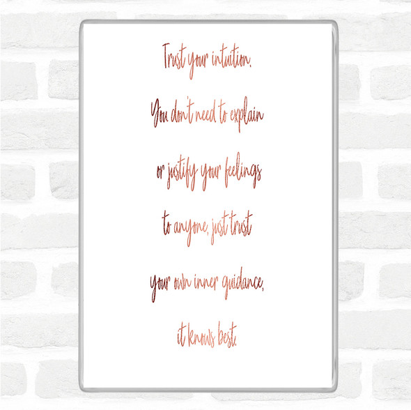 Rose Gold Trust Your Intuition Quote Jumbo Fridge Magnet