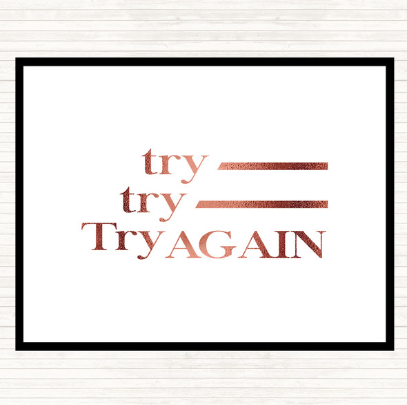 Rose Gold Try Again Quote Dinner Table Placemat