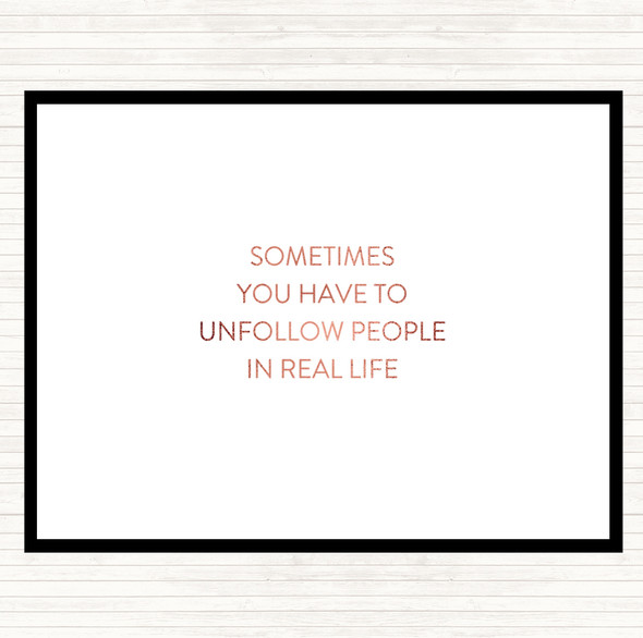 Rose Gold Unfollow People Quote Dinner Table Placemat