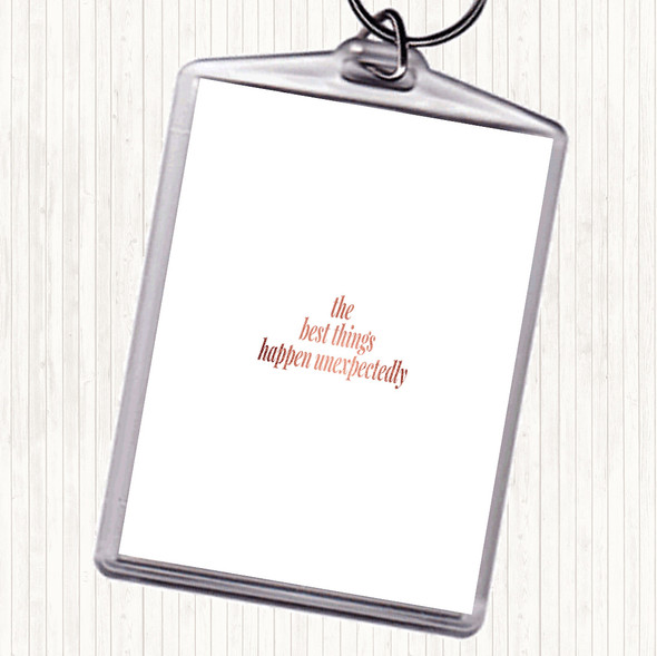 Rose Gold Best Things Happen Unexpectedly Quote Bag Tag Keychain Keyring
