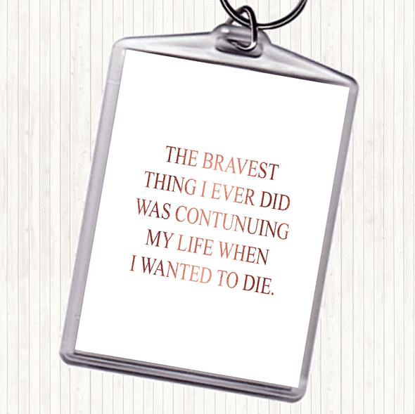 Rose Gold Wanted To Die Quote Bag Tag Keychain Keyring