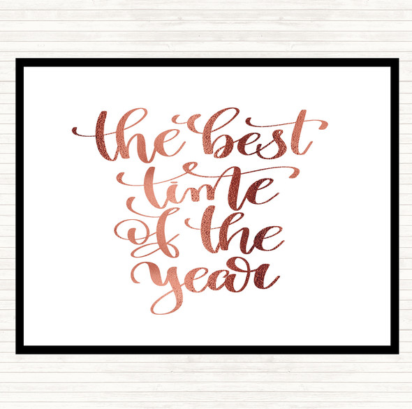 Rose Gold Best Time Of Year Quote Dinner Table Placemat