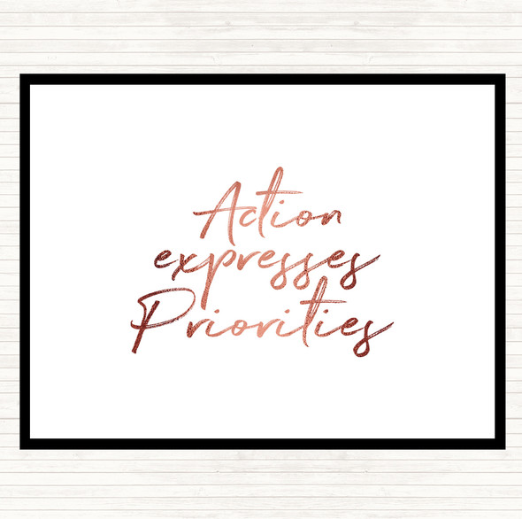 Rose Gold Action Expresses Priorities Quote Dinner Table Placemat