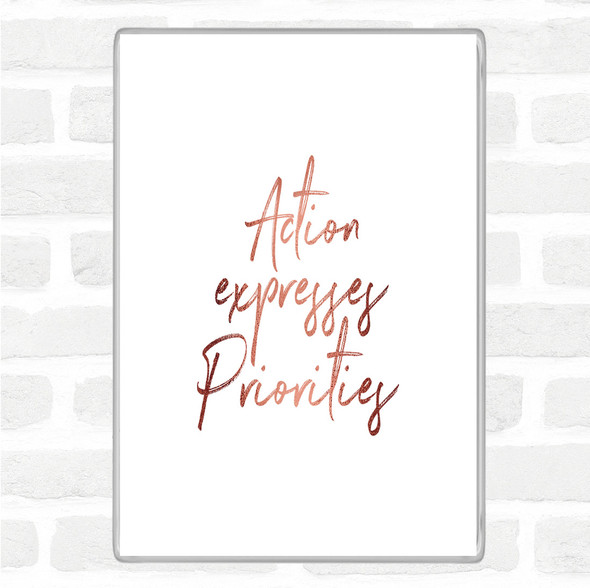 Rose Gold Action Expresses Priorities Quote Jumbo Fridge Magnet