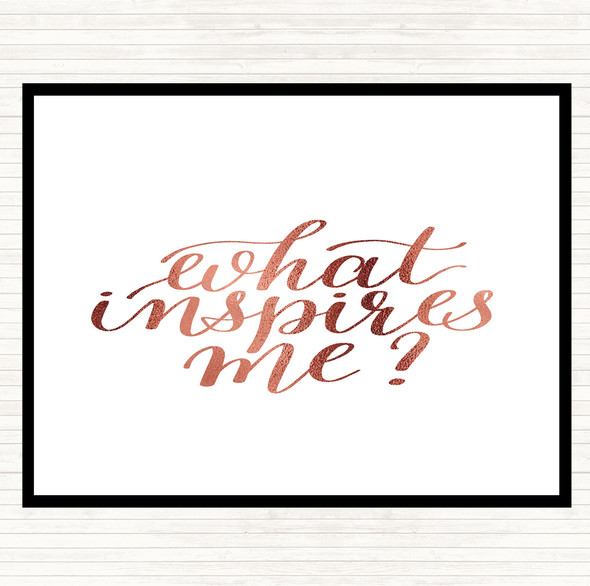 Rose Gold What Inspires Me Quote Mouse Mat Pad