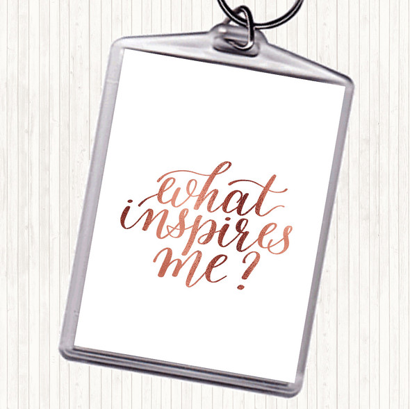 Rose Gold What Inspires Me Quote Bag Tag Keychain Keyring