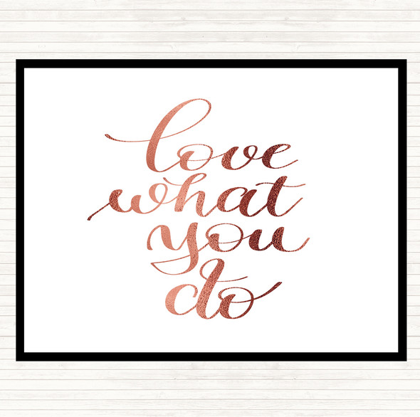 Rose Gold What You Do Quote Dinner Table Placemat