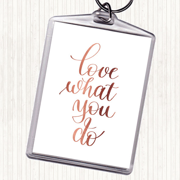 Rose Gold What You Do Quote Bag Tag Keychain Keyring