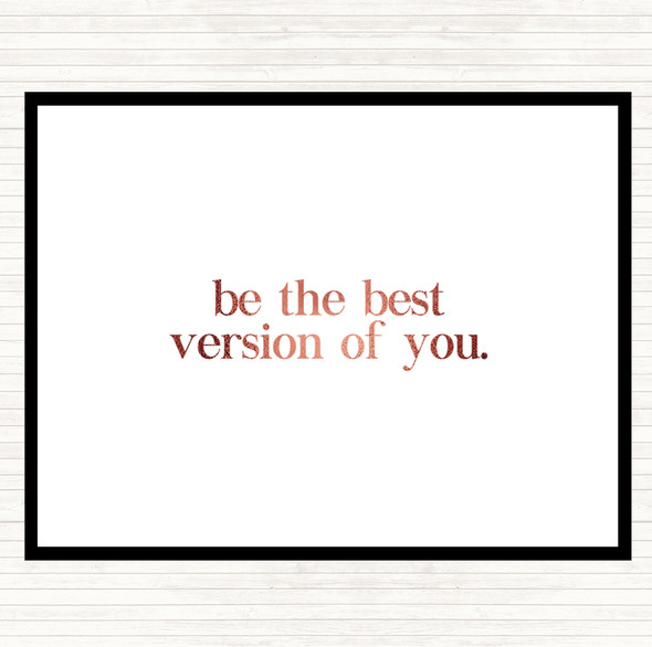 Rose Gold Best Version Of You Quote Mouse Mat Pad