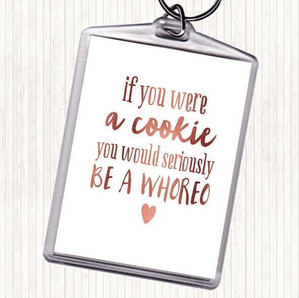 Rose Gold Whoreo Funny Quote Bag Tag Keychain Keyring