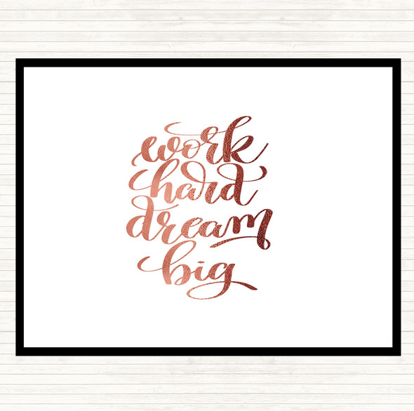 Rose Gold Work Hard Dream Big Quote Mouse Mat Pad