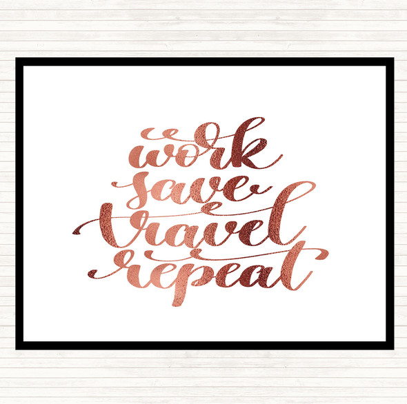 Rose Gold Work Save Travel Repeat Quote Mouse Mat Pad