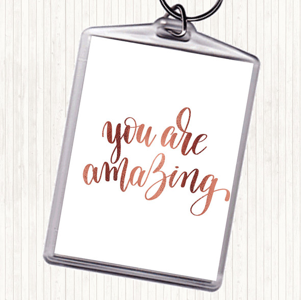 Rose Gold You Are Amazing Swirl Quote Bag Tag Keychain Keyring