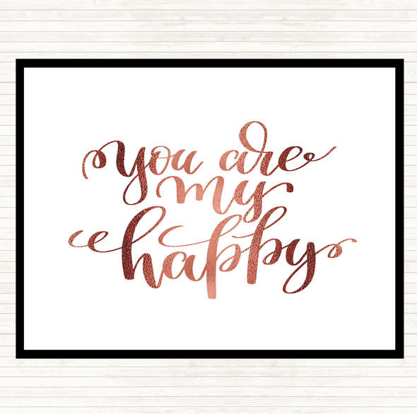 Rose Gold You Are My Happy Quote Mouse Mat Pad