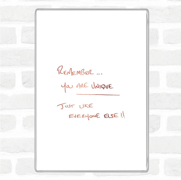 Rose Gold You Are Unique Quote Jumbo Fridge Magnet