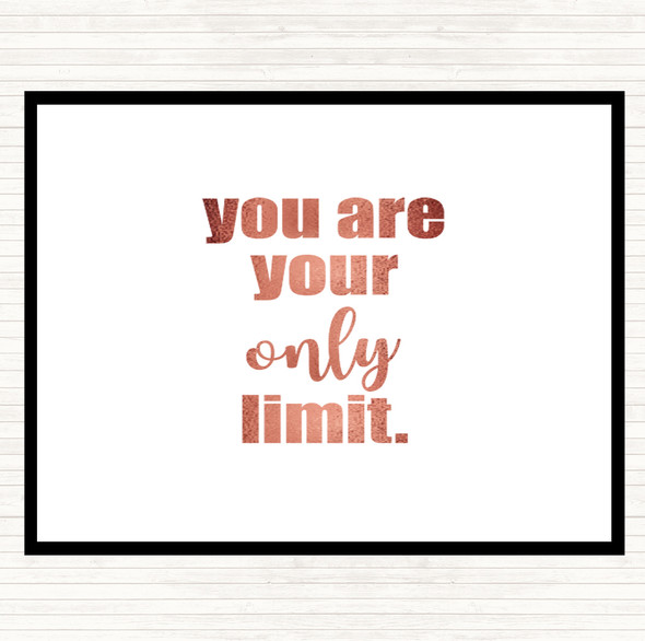 Rose Gold You Are Your Only Limit Quote Dinner Table Placemat