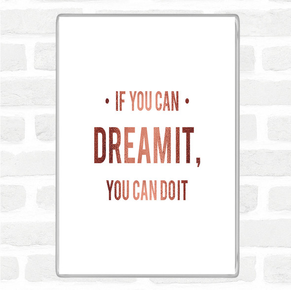 Rose Gold You Can Do It Quote Jumbo Fridge Magnet
