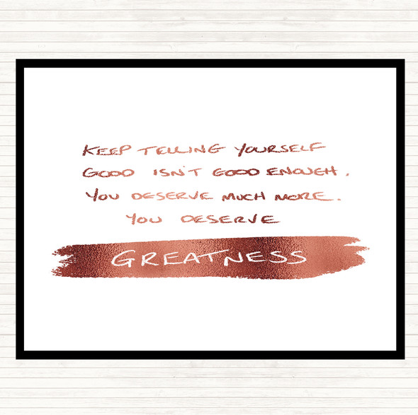 Rose Gold You Deserve Greatness Quote Mouse Mat Pad