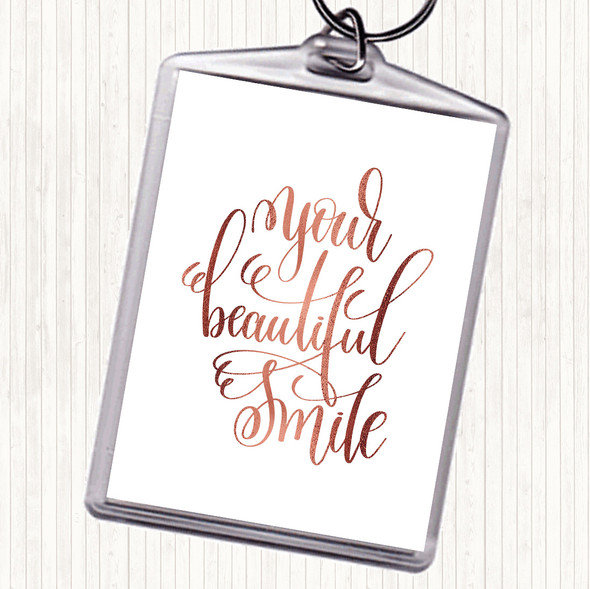 Rose Gold Your Beautiful Smile Quote Bag Tag Keychain Keyring