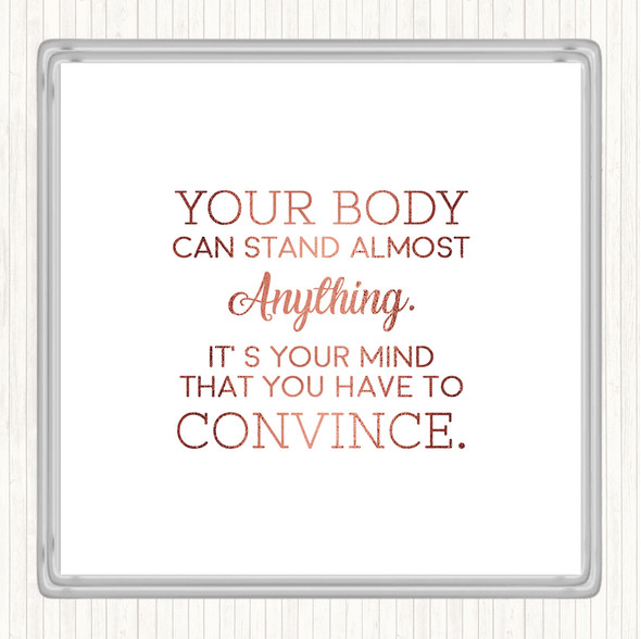 Rose Gold Your Body Quote Drinks Mat Coaster