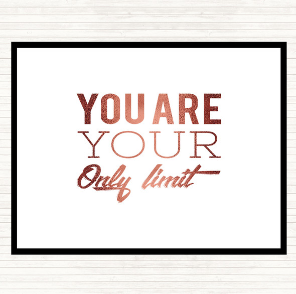 Rose Gold Your Only Limit Quote Dinner Table Placemat