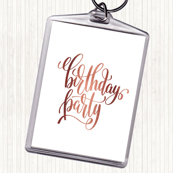 Rose Gold Birthday Party Quote Bag Tag Keychain Keyring