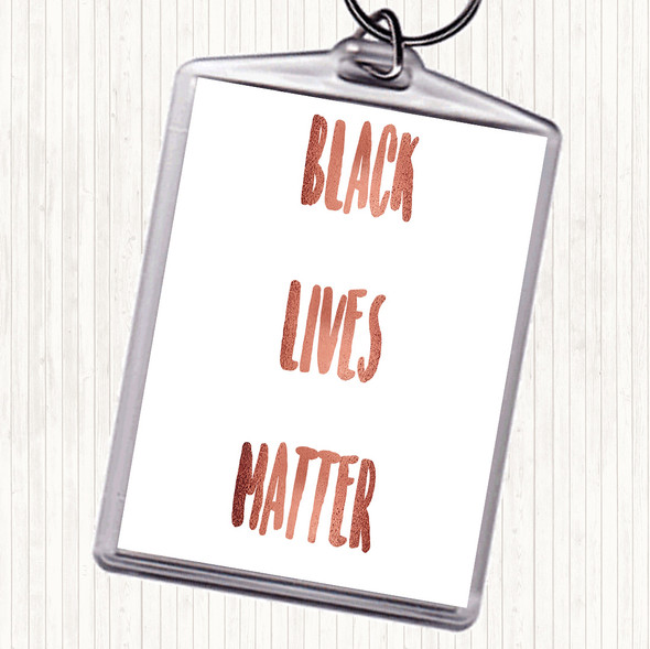 Rose Gold Black Lives Matter Quote Bag Tag Keychain Keyring