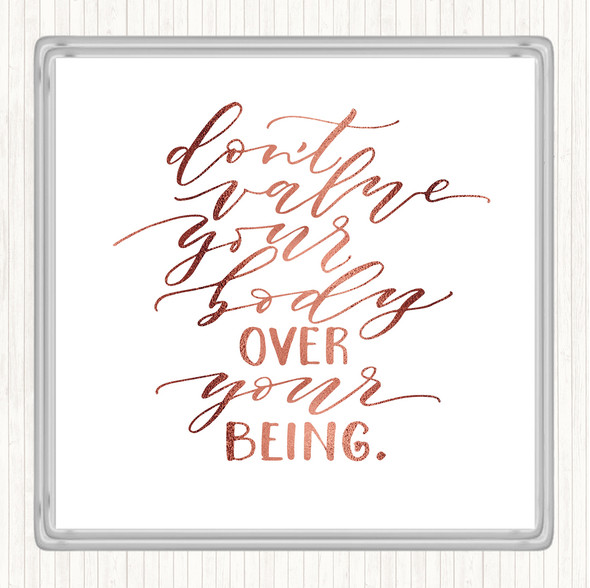 Rose Gold Body Over Being Quote Drinks Mat Coaster