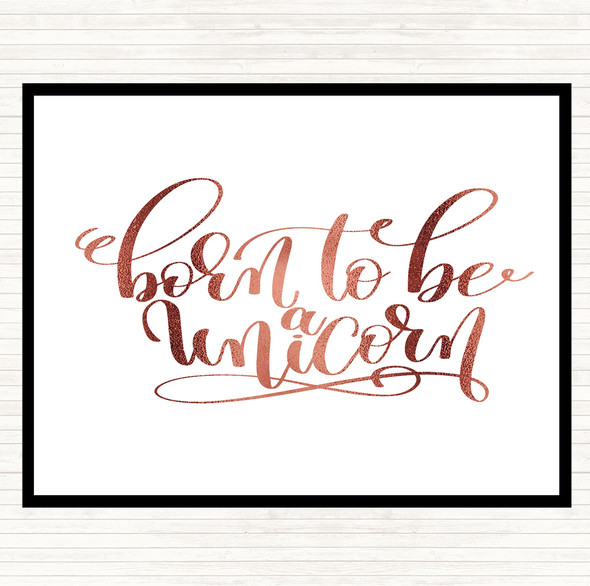 Rose Gold Born To Be Unicorn Quote Dinner Table Placemat