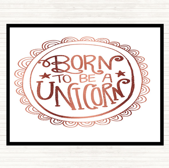 Rose Gold Born-To-Be-Unicorn-2 Quote Dinner Table Placemat