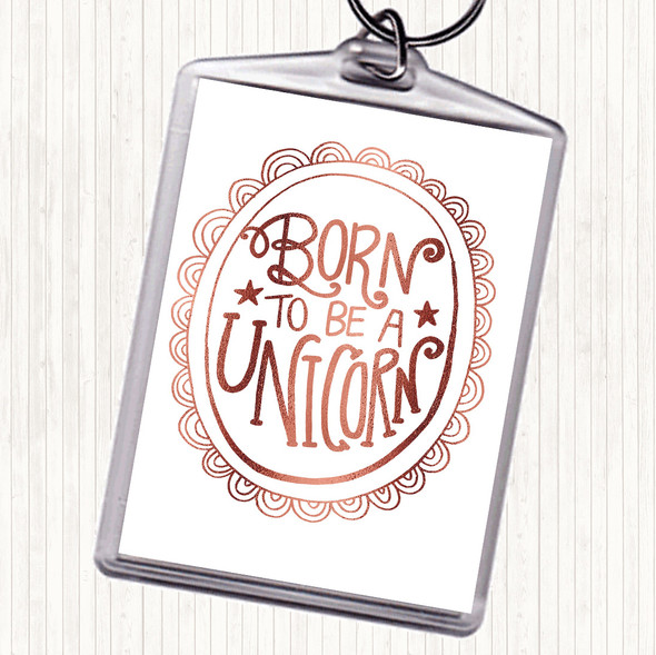 Rose Gold Born-To-Be-Unicorn-2 Quote Bag Tag Keychain Keyring