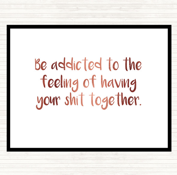 Rose Gold Addicted To The Feeling Quote Mouse Mat Pad