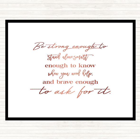 Rose Gold Brave Enough To Ask Quote Mouse Mat Pad